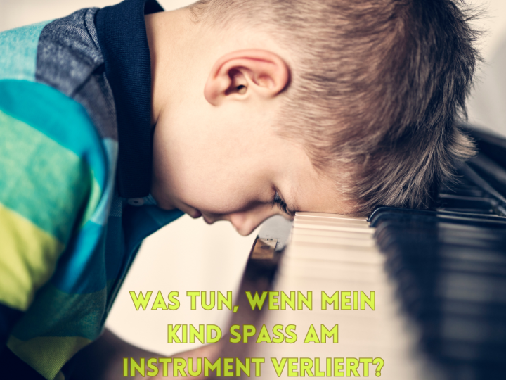 Was tun, wenn mein Kind Spass am Instrument verliert?